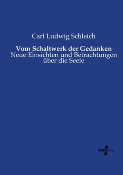 Cover for Schleich · Vom Schaltwerk der Gedanken (Book) (2019)