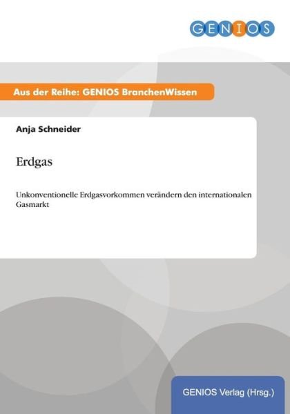 Cover for Anja Schneider · Erdgas (Taschenbuch) (2015)