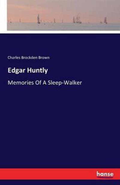 Cover for Brown · Edgar Huntly (Book) (2016)