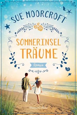 Cover for Sue Moorcroft · Sommerinselträume (Paperback Bog) (2022)