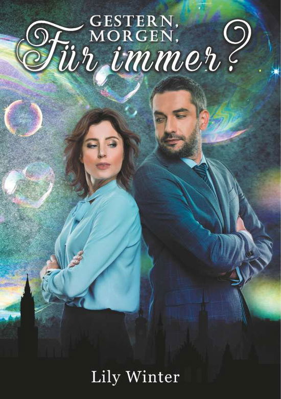Cover for Lily Winter · Gestern, Morgen, Fur immer?: Sommmertrilogie Band 1 (Paperback Book) (2020)