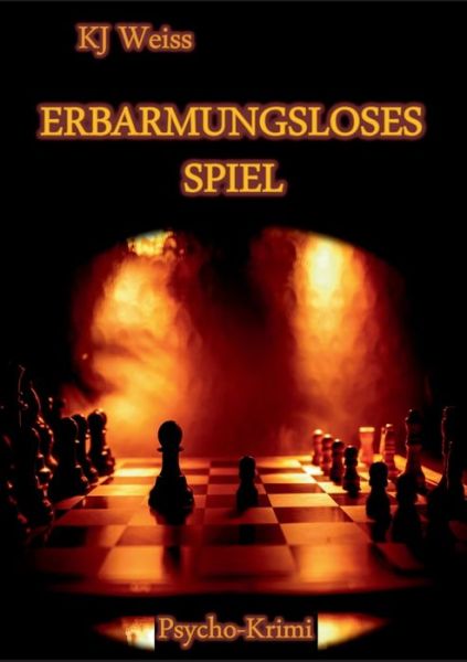 Cover for Weiss · Erbarmungsloses Spiel (Bok) (2020)