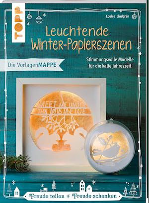 Cover for Louise Lindgrün · Leuchtende Winter-Papierszenen (kreativ.kompakt) (Paperback Book) (2021)