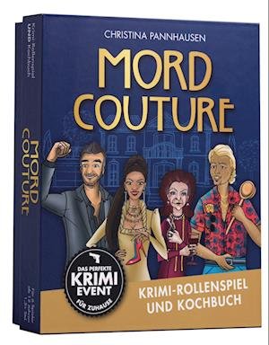 Cover for Christina Pannhausen · Mord Couture. Krimi-Rollenspiel und Kochbuch. Das perfekte Krimi-Event für Zuhause. Für 6 Spieler ab 12 Jahren (Book) (2022)