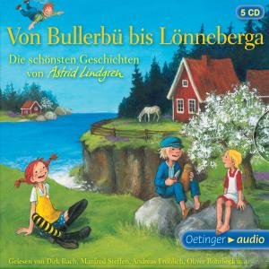 Cover for Astrid Lindgren · Von Bullerbü Bis Lönneberga (CD) (2010)
