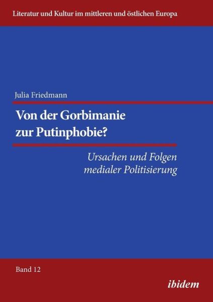 Cover for Friedmann · Von der Gorbimanie zur Putinp (Buch) (2016)