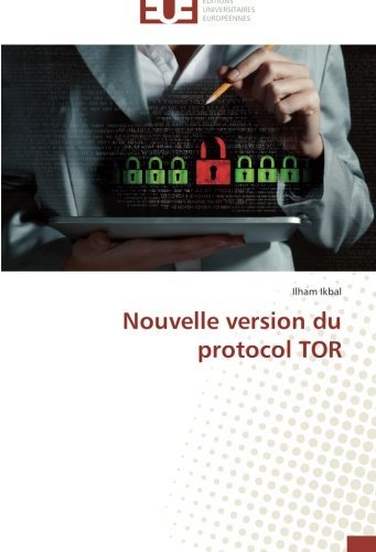 Cover for Ikbal Ilham · Nouvelle Version Du Protocol Tor (Paperback Book) [French edition] (2018)