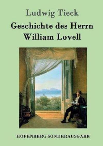 Cover for Tieck · Geschichte des Herrn William Love (Book) (2016)