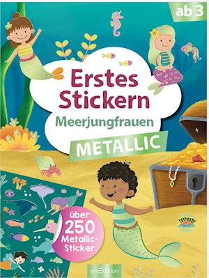 Cover for Sarah Dietz · Erstes Stickern Metallic – Meerjungfrauen (Buch) (2025)