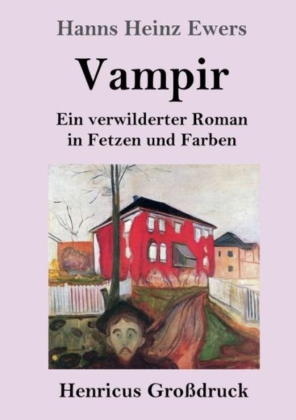 Cover for Hanns Heinz Ewers · Vampir (Grossdruck) (Paperback Book) (2022)