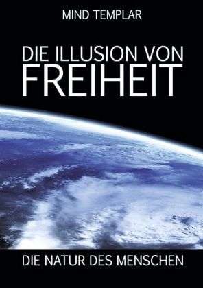 Cover for Templar · Die Illusion von Freiheit (Book)