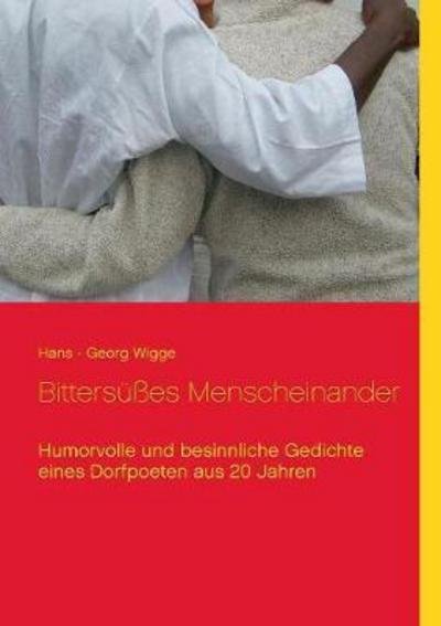 Cover for Wigge · Bittersüßes Menscheinander (Book) (2017)