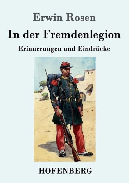 Cover for Rosen · In der Fremdenlegion (Buch) (2016)