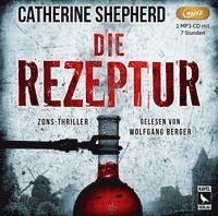 Cover for Catherine Shepherd · Die Rezeptur: Thriller (Audiobook (CD)) (2022)