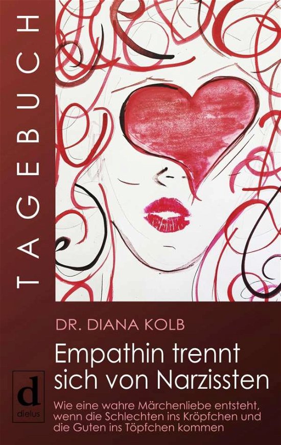Cover for Kolb · Tagebuch: Empathin trennt sich von (Bok)