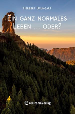 Cover for Herbert Baumgart · Ein ganz normales Leben ... oder? (Book) (2023)