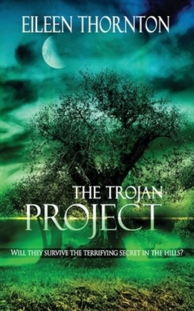 Cover for Eileen Thornton · The Trojan Project (Paperback Bog) (2021)