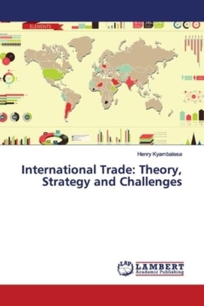 Cover for Kyambalesa · International Trade: Theory, (Bok) (2019)