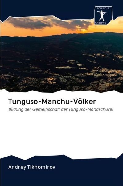 Cover for Tikhomirov · Tunguso-Manchu-Völker (Buch) (2020)