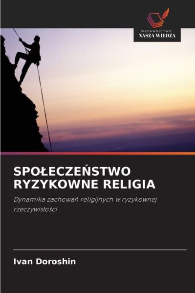 Cover for Ivan Doroshin · Spolecze?stwo Ryzykowne Religia (Paperback Book) (2021)