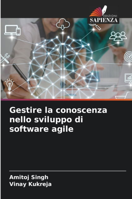 Cover for Amitoj Singh · Gestire la conoscenza nello sviluppo di software agile (Paperback Book) (2021)