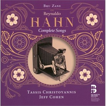 Cover for Tassis Christoyannis / Jeff Cohen · Reynaldo Hahn: Complete Songs (CD) (2019)
