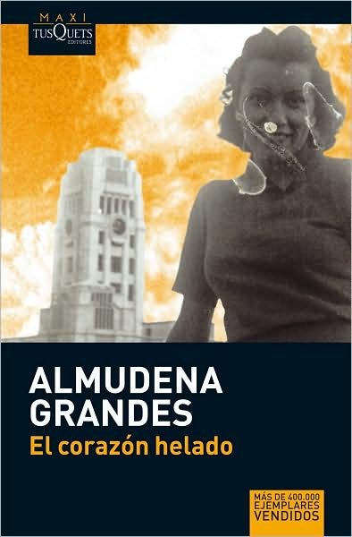 Cover for Almudena Grandes · El corazon helado (Paperback Book) (2016)