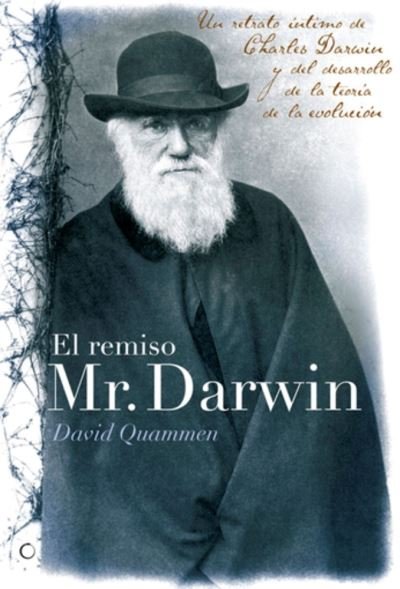 Cover for David Quammen · El Remiso Mr. Darwin (Paperback Book) (2022)