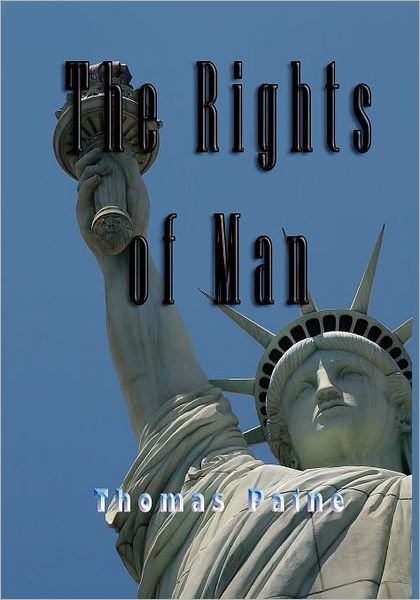 The Rights of Man - Thomas Paine - Livros - IAP - 9788562022364 - 30 de janeiro de 2009