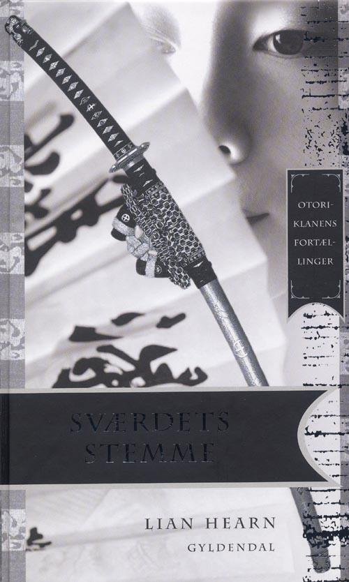 Cover for Lian Hearn · Sværdets stemme (Bound Book) [1th edição] [Indbundet] (2008)