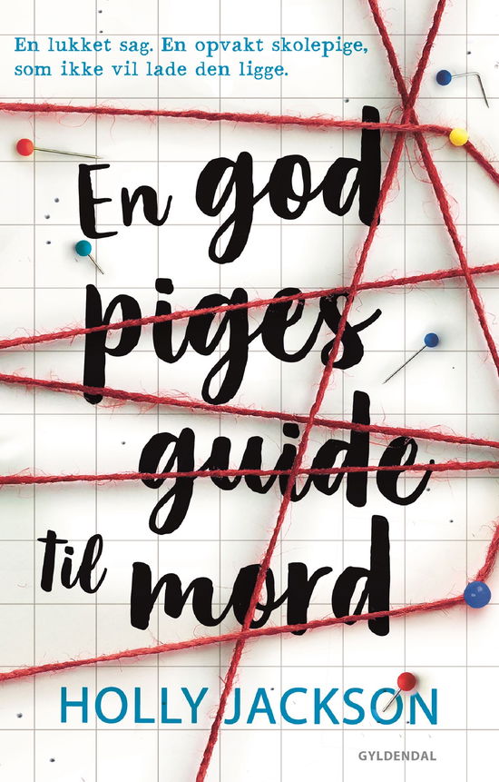 En god piges guide til mord: En god piges guide til mord - Holly Jackson - Bøger - Gyldendal - 9788702392364 - 8. februar 2023