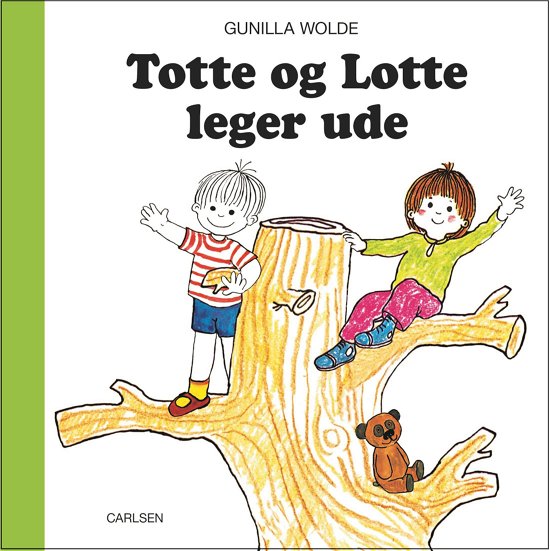 Cover for Gunilla Wolde · Totte og Lotte leger ude (Bound Book) [1st edition] (2019)