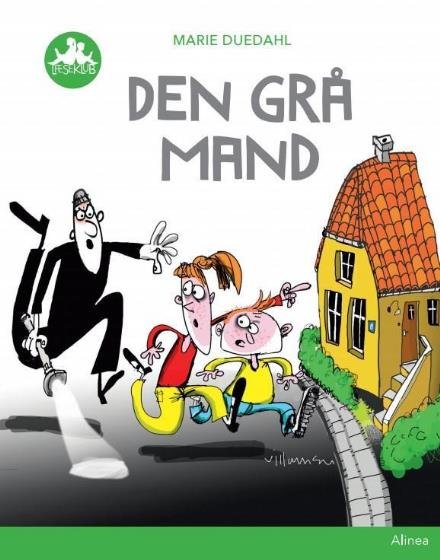Cover for Marie Duedahl · Læseklub: Den grå mand, Grøn Læseklub (Bound Book) [1e uitgave] (2017)