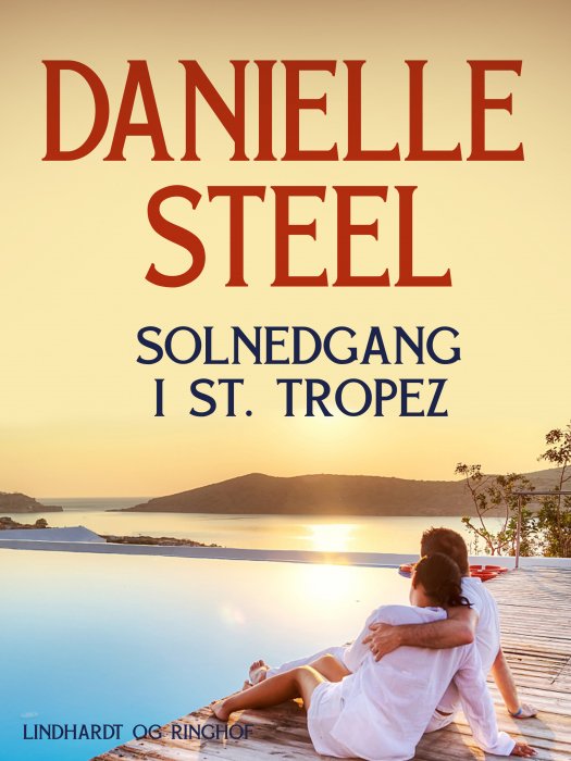 Cover for Danielle Steel · Solnedgang i St. Tropez (Sewn Spine Book) [3rd edition] (2018)