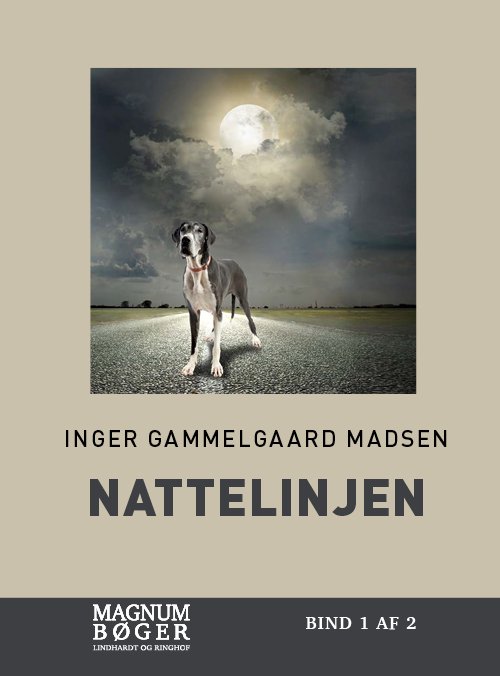 Cover for Inger Gammelgaard Madsen · Nattelinjen (Storskrift) (Bound Book) [1er édition] (2020)