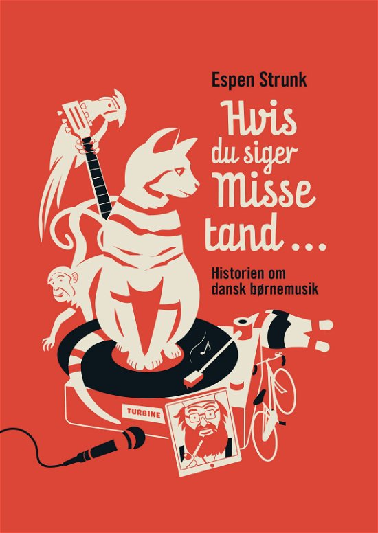 Cover for Espen Strunk · Hvis du siger missetand ... (Hardcover Book) [1st edition] (2023)