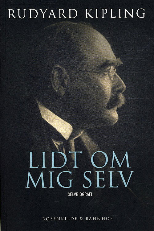 Cover for Rudyard Kipling · Lidt om mig selv (Sewn Spine Book) [2nd edition] (2011)