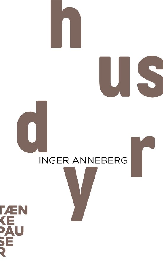Cover for Inger Anneberg · Tænkepauser 77: Husdyr (Sewn Spine Book) [1er édition] (2020)