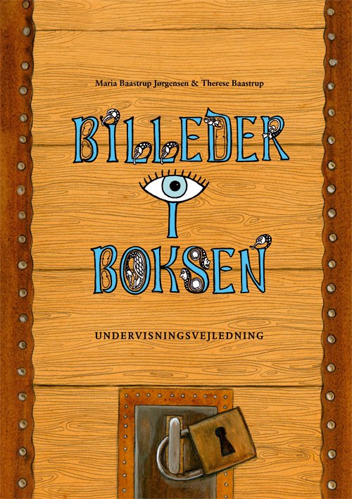 Cover for Maria Baastrup Jørgensen og Therese Baastrup · I Boksen: Billeder i Boksen - Undervisningsvejledning (Spiral Book) [1st edition] [Spiralryg] (2013)