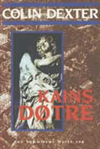 Cover for Colin Dexter · Kains døtre (Book) [1st edition] (1996)