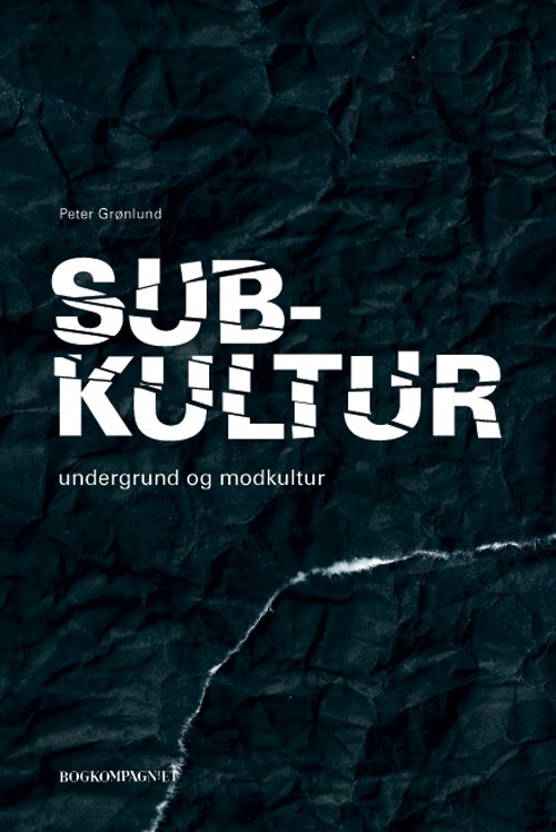 Cover for Peter Grønlund · Subkultur (Sewn Spine Book) [1.º edición] (2010)