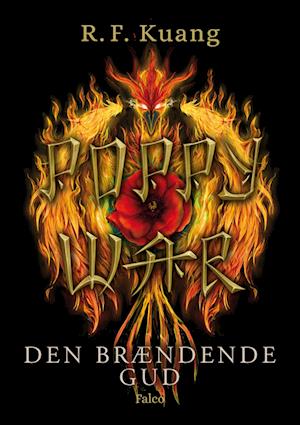 Cover for R.F. Kuang · Poppy War: Den brændende gud (Inbunden Bok) [1:a utgåva] (2023)