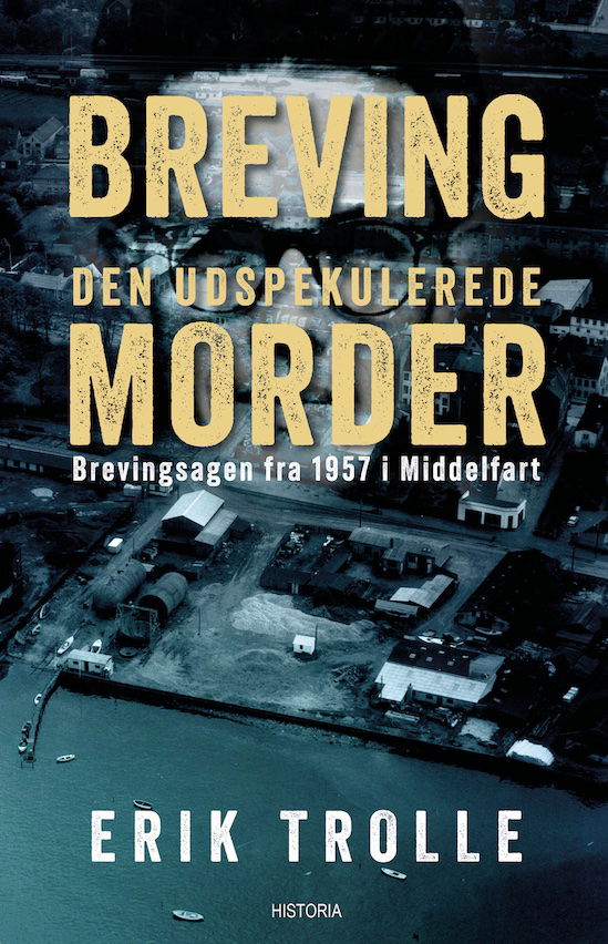 Erik Trolle · Breving – Den udspekulerede morder (Bound Book) [1er édition] (2024)