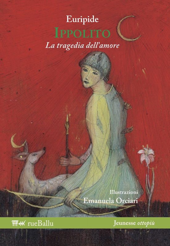 Cover for Euripide · Ippolito. La Tragedia Dell'amore (Book)