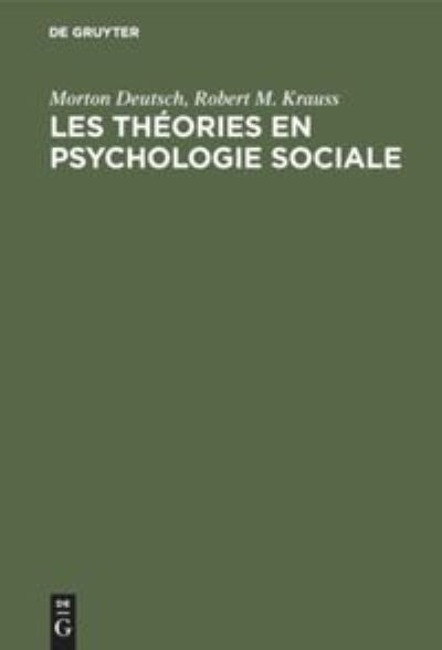 Cover for Morton Deutsch · Les theories en psychologie sociale (Hardcover Book) (1972)