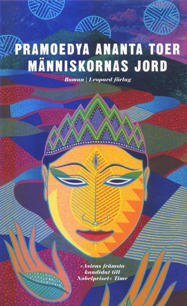 Cover for Pramoedya Ananta Toer · Människornas jord : roman (Bound Book) (2003)