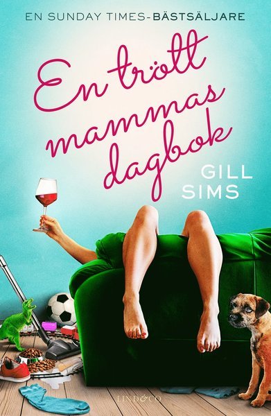 Cover for Gill Sims · En trött mammas dagbok (Gebundesens Buch) (2019)