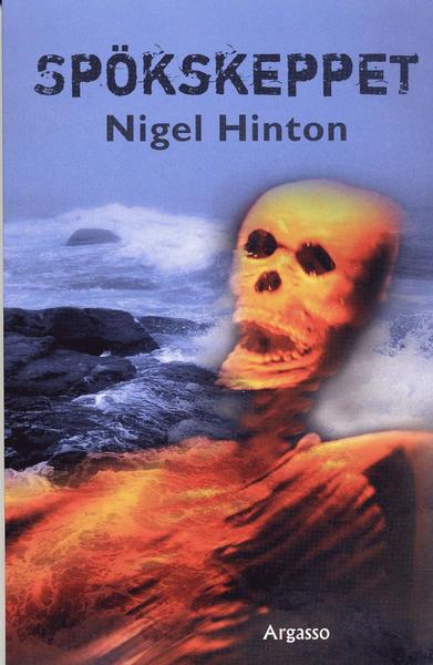 Cover for Nigel Hinton · Spökskeppet (Paperback Book) (2007)