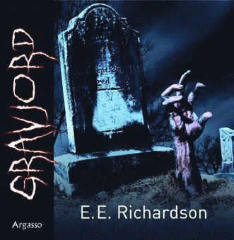 Cover for E. E. Richardson · Gravjord (CD) (2011)