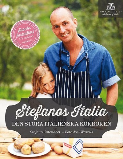 Cover for Stefano Catenacci · Stefanos Italia : den stora italienska kokboken (Bound Book) (2013)